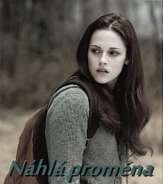 Náhlá proměna