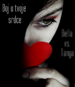 Boj o tvoje srdce - Bella vs. Tanya